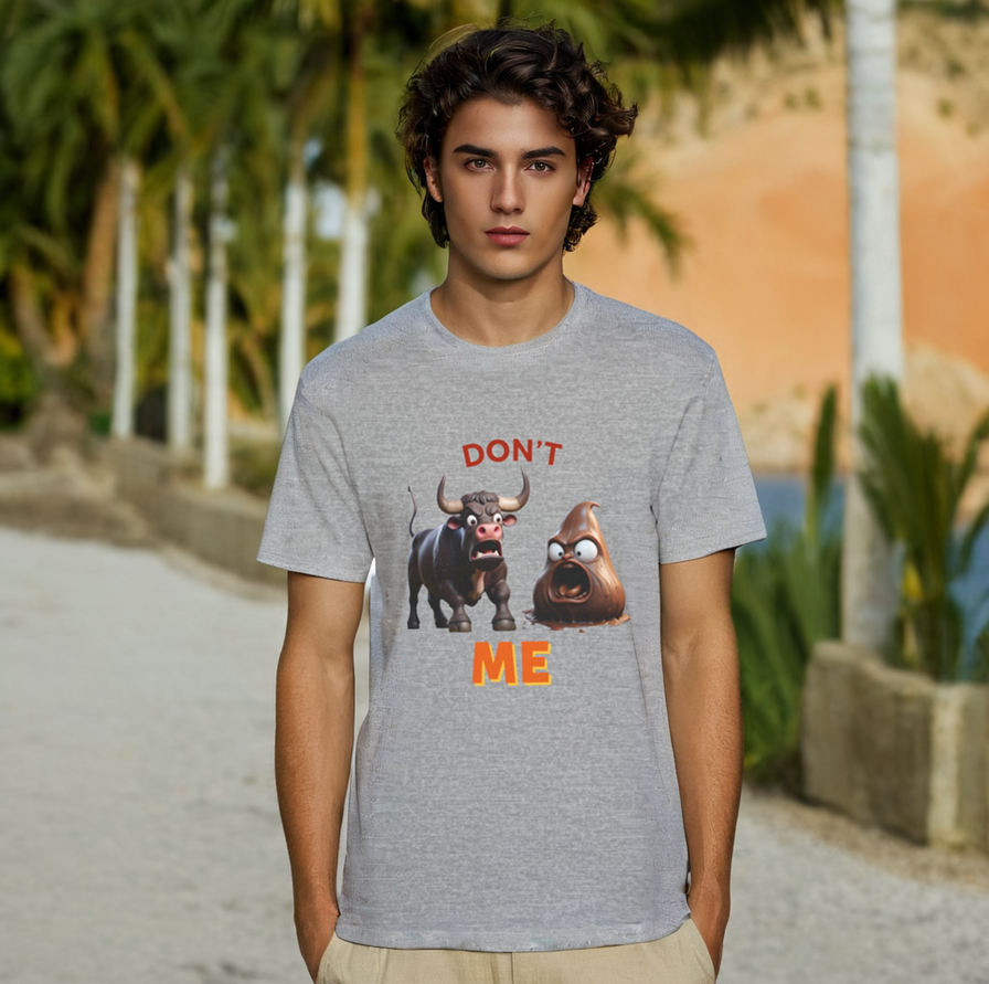 Don't Bullshit Me T-Shirt